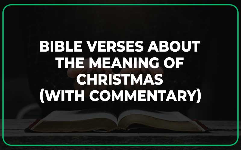 Bible Verses About The Meaning Of Christmas