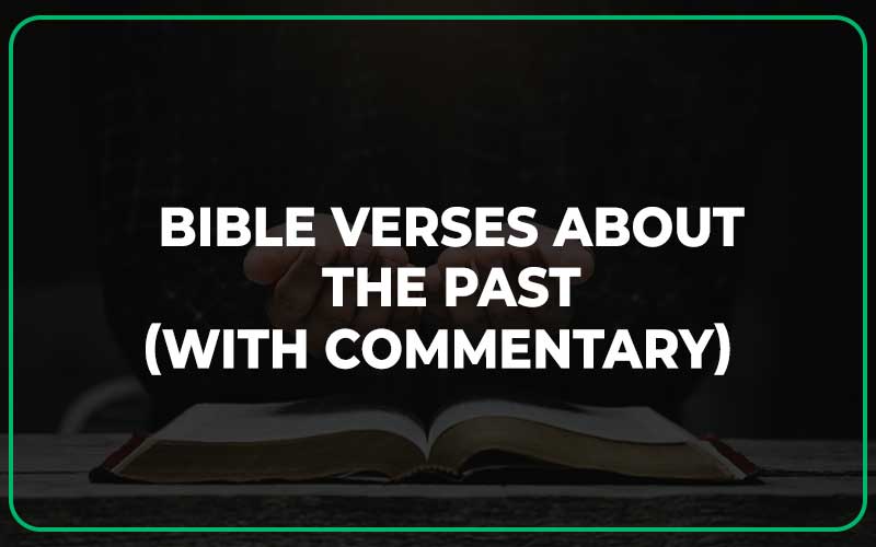Bible Verses About The Past