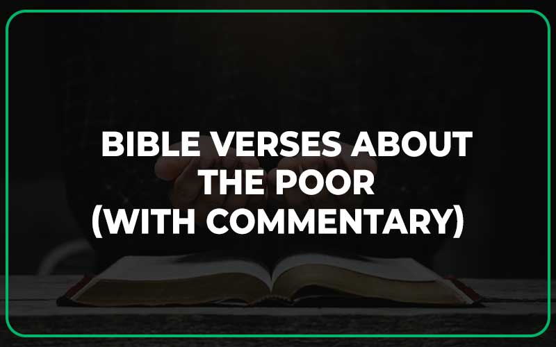 Bible Verses About The Poor