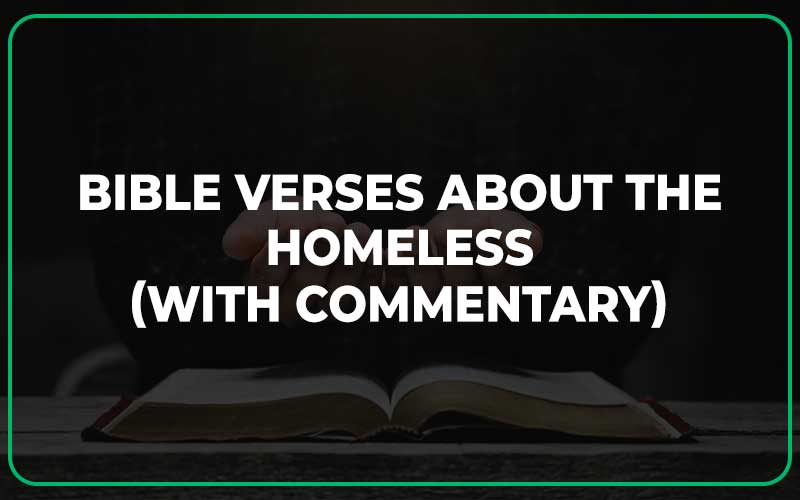 Bible Verses About the Homeless