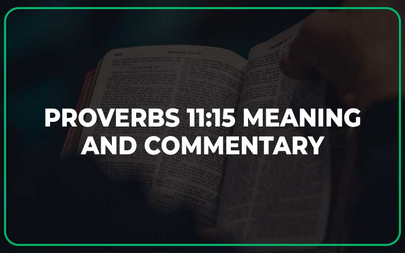 Proverbs 11:15 Meaning and Commentary