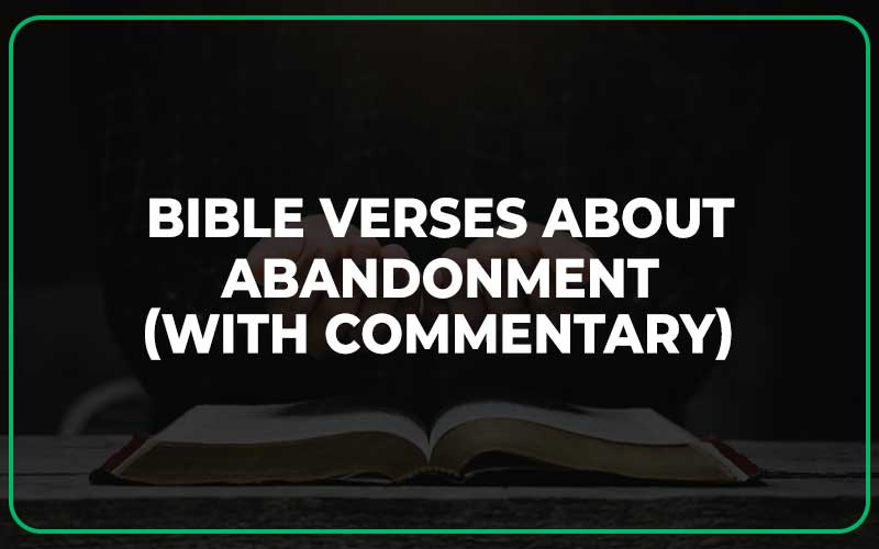 Bible Verses About Abandonment