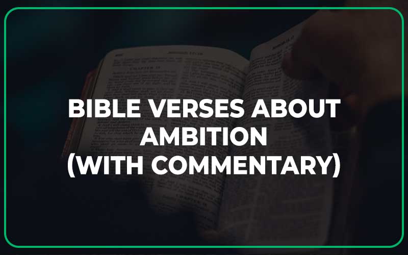 Bible Verses About Ambition