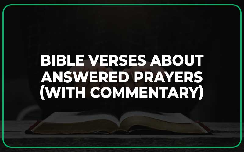 Bible Verses About Answered Prayers