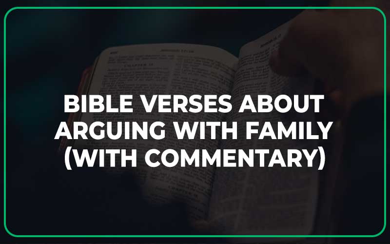 Bible Verses About Arguing With Family