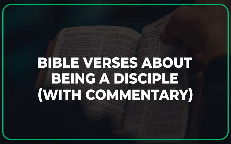 Bible Verses About Being A Disciple
