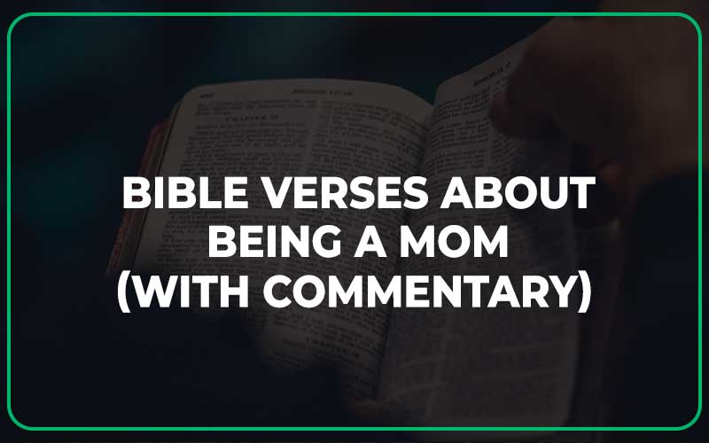 Bible Verses About Being A Mom
