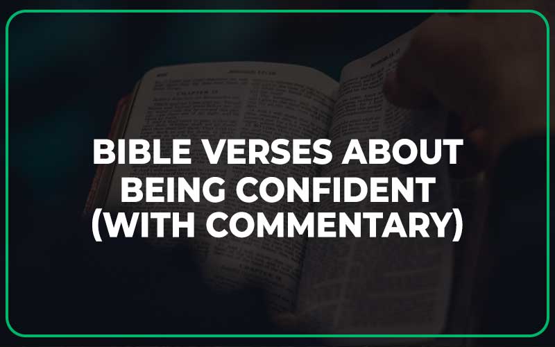 Bible Verses About Being Confident