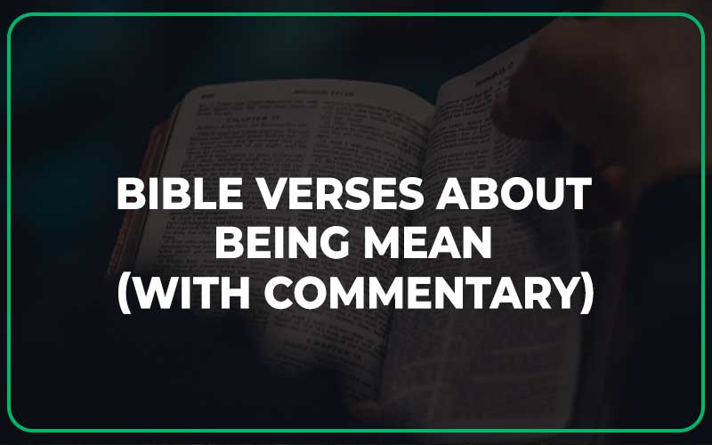 Bible Verses About Being Mean