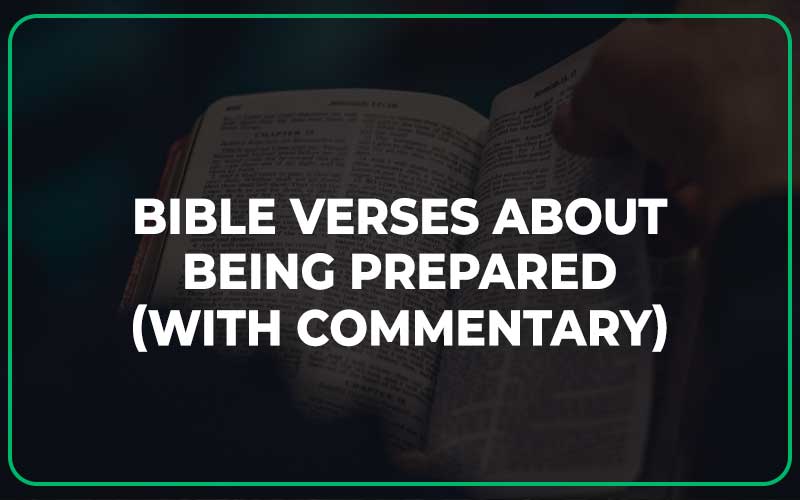Bible Verses About Being Prepared