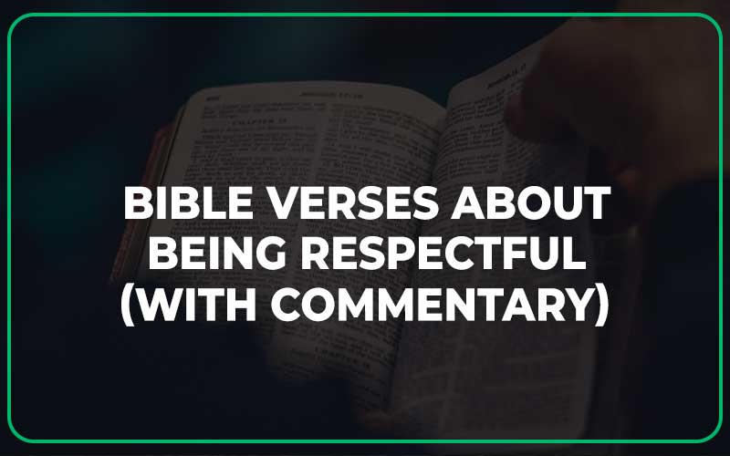 Bible Verses About Being Respectful