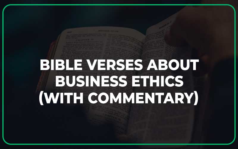 Bible Verses About Business Ethics