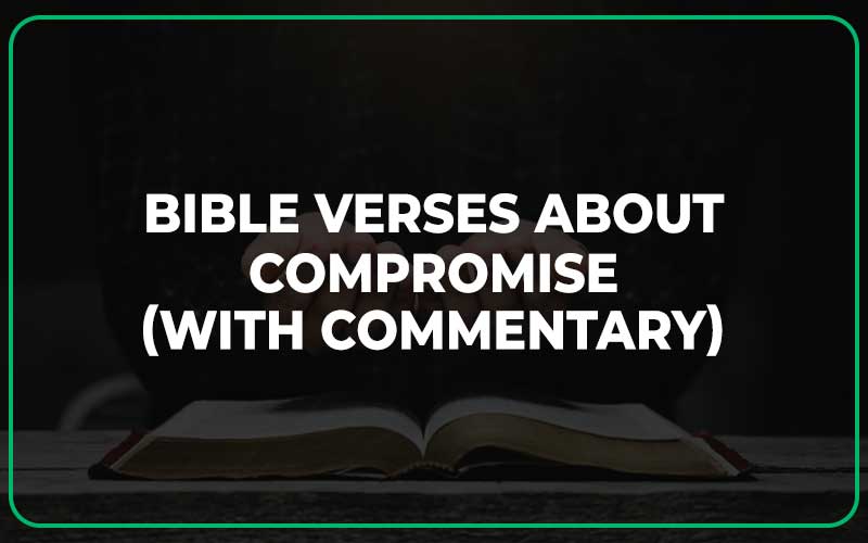 Bible Verses About Compromise