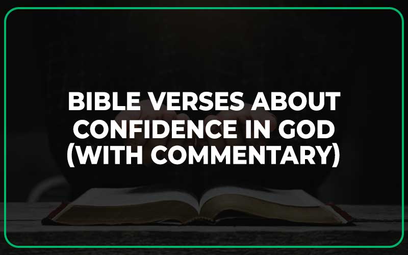 Bible Verses About Confidence In God