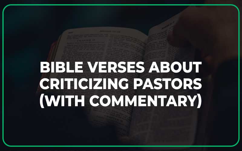 Bible Verses About Criticizing Pastors
