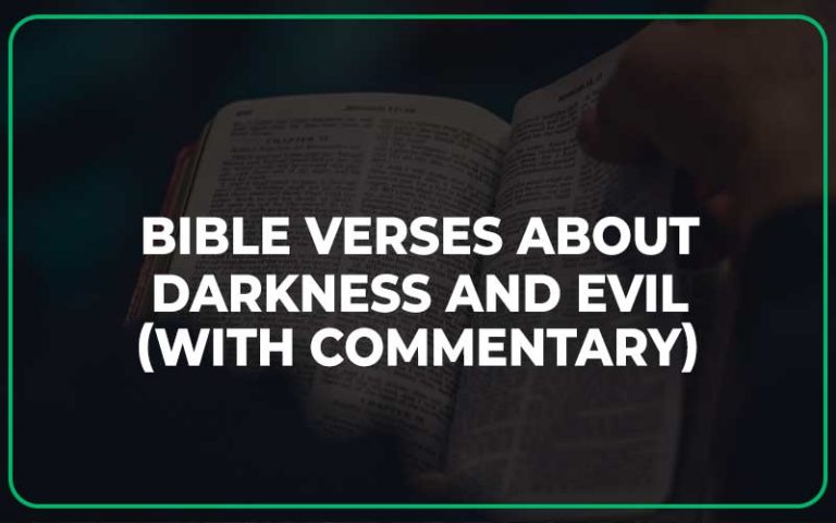 35 Bible Verses About Darkness And Evil - Scripture Savvy