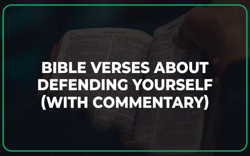 Bible Verses About Defending Yourself