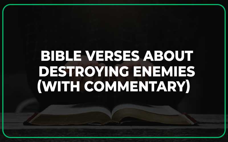Bible Verses About Destroying Enemies