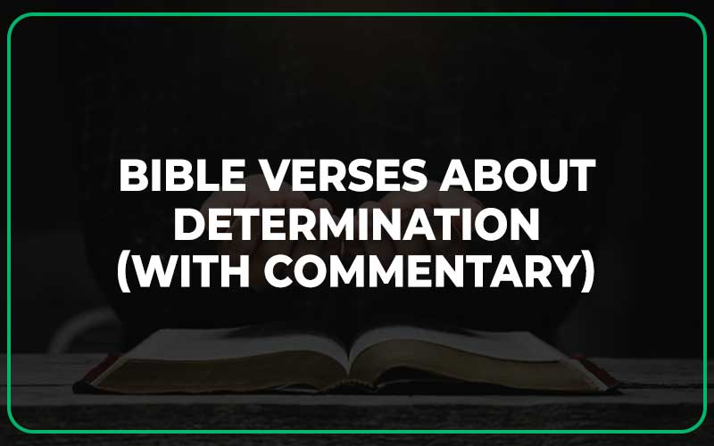 Bible Verses About Determination