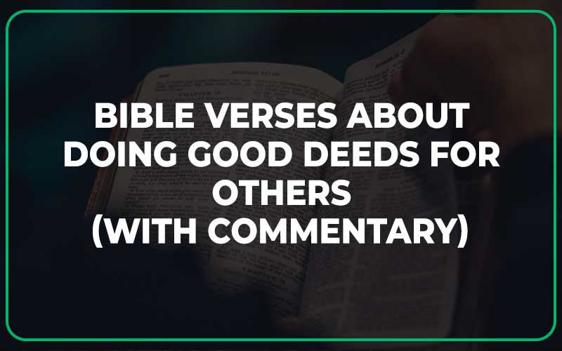 Bible Verses About Doing Good Deeds For Others