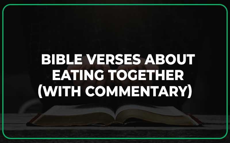 Bible Verses About Eating Together