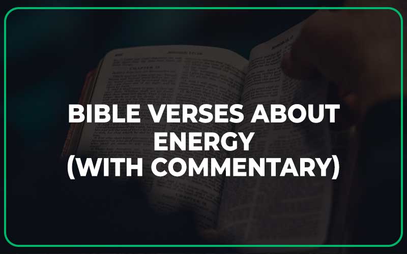 Bible Verses About Energy