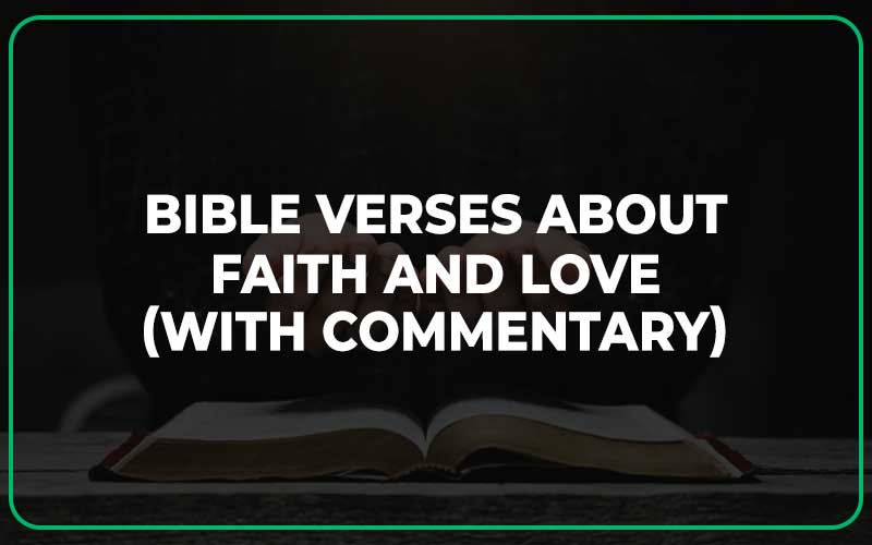Bible Verses About Faith And Love