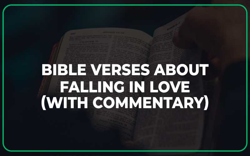 Bible Verses About Falling In Love
