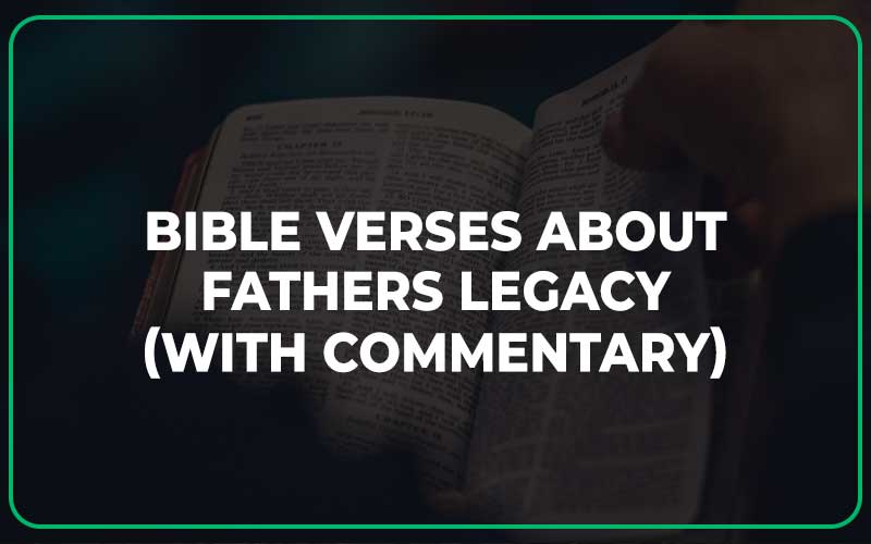 Bible Verses About Fathers Legacy