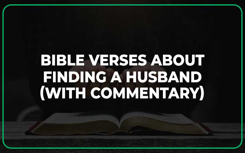 Bible Verses About Finding A Husband