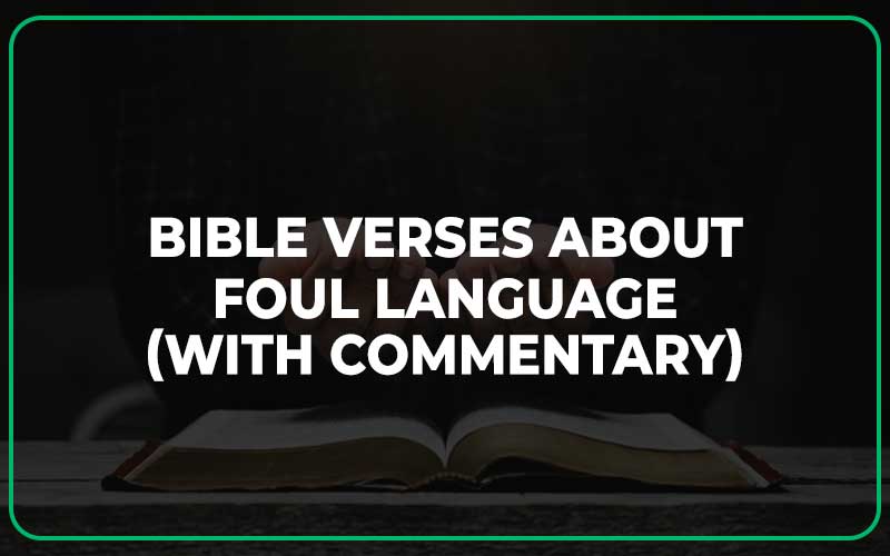 Bible Verses About Foul Language