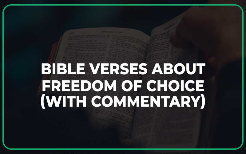 Bible Verses About Freedom Of Choice