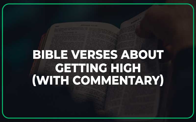Bible Verses About Getting High