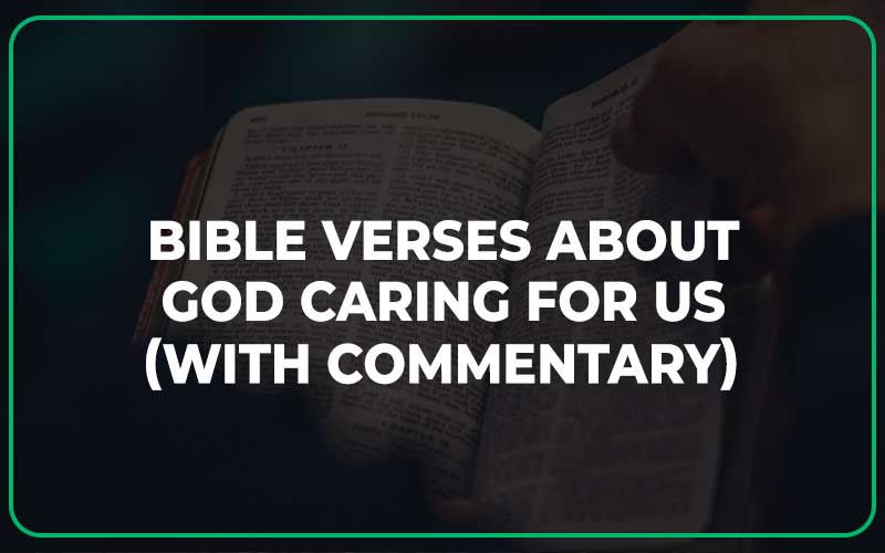 Bible Verses About God Caring For Us