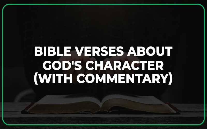 Bible Verses About God's Character