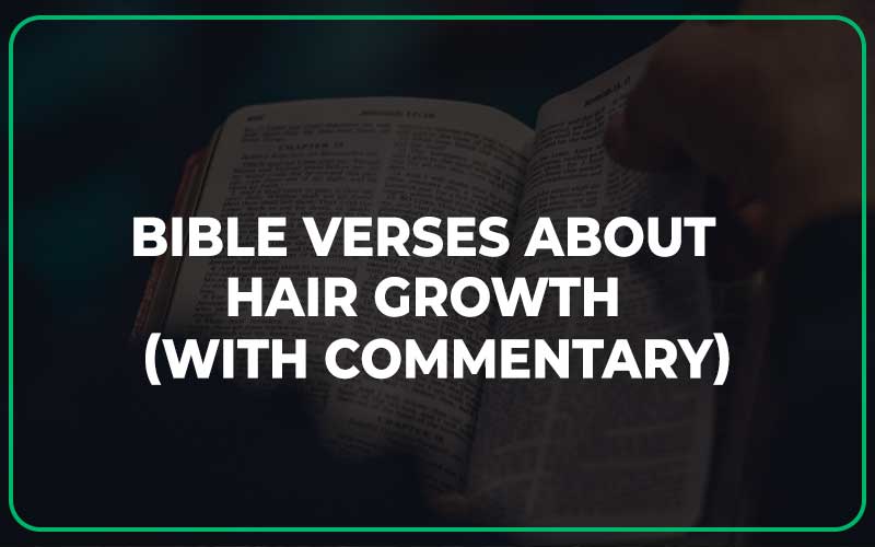 Bible Verses About Hair Growth