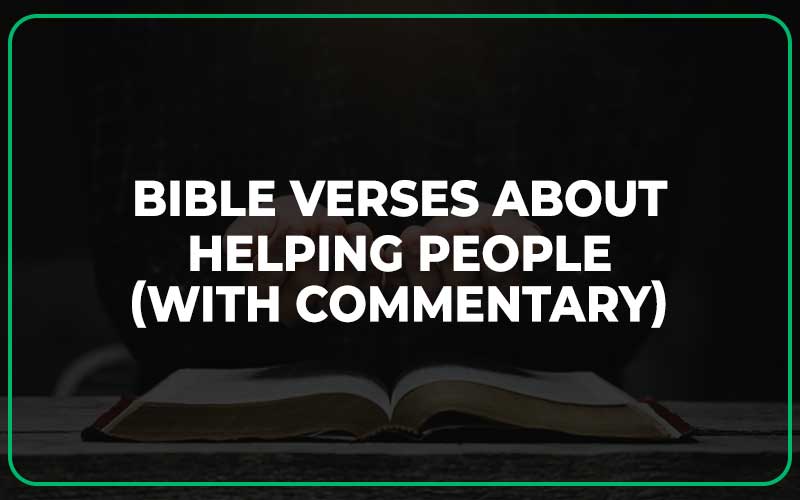 Bible Verses About Helping People