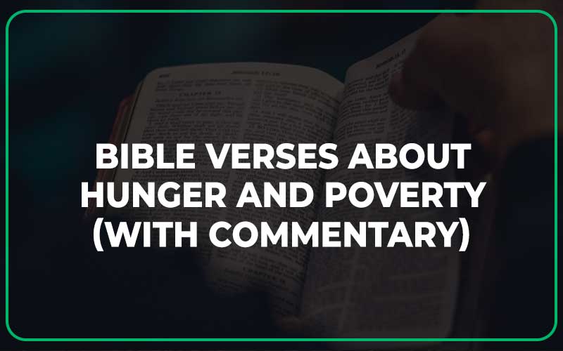 Bible Verses About Hunger And Poverty