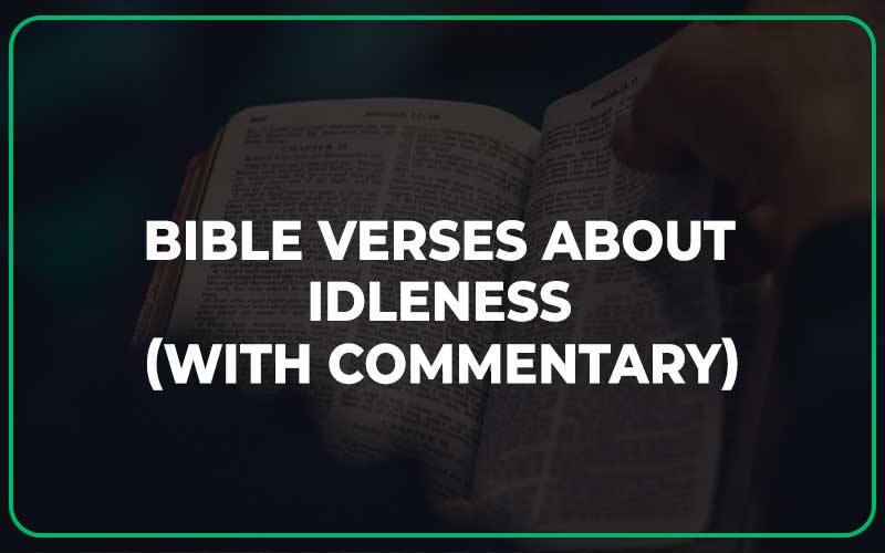 Bible Verses About Idleness