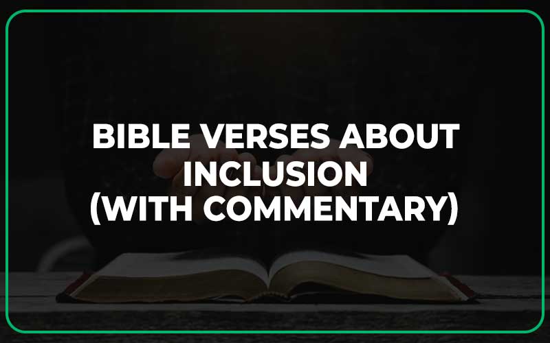 Bible Verses About Inclusion