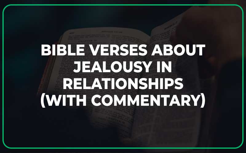 Bible Verses About Jealousy In Relationships