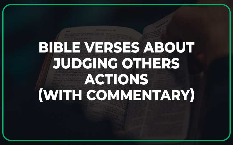 Bible Verses About Judging Others Actions