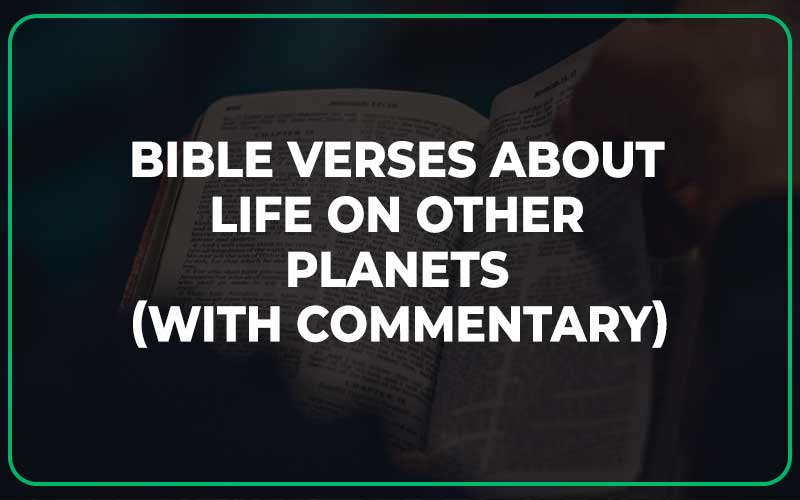 Bible Verses About Life On Other Planets