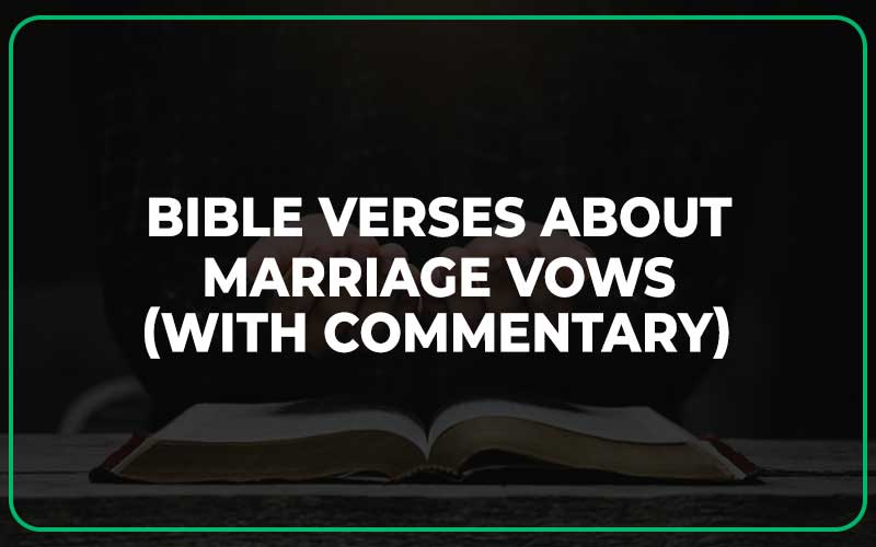 Bible Verses About Marriage Vows