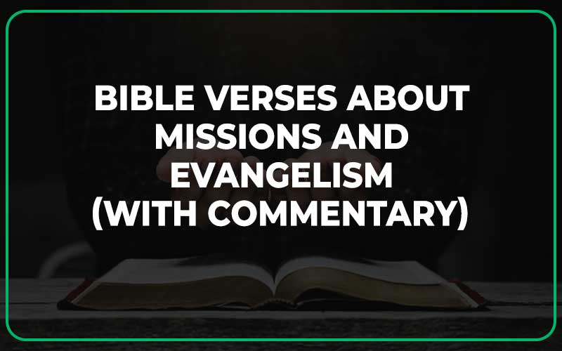 Bible Verses About Missions And Evangelism