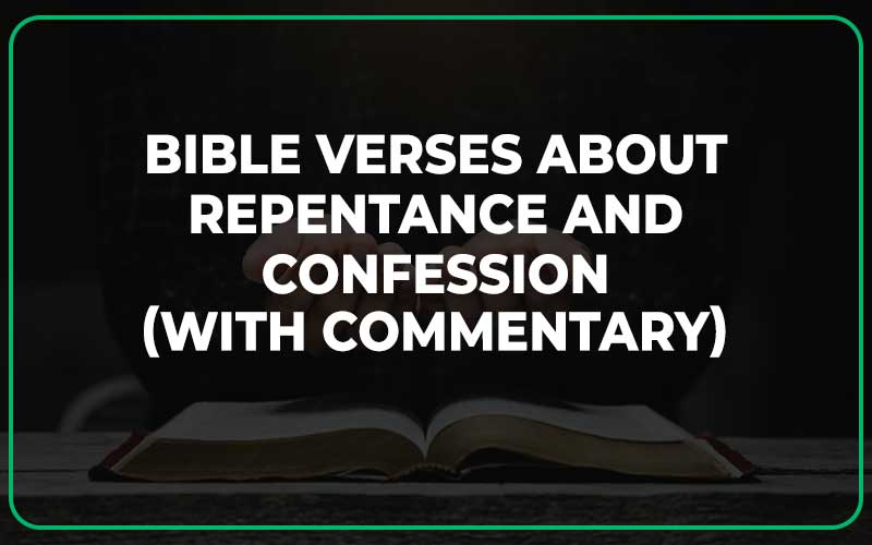 Bible Verses About Repentance And Confession