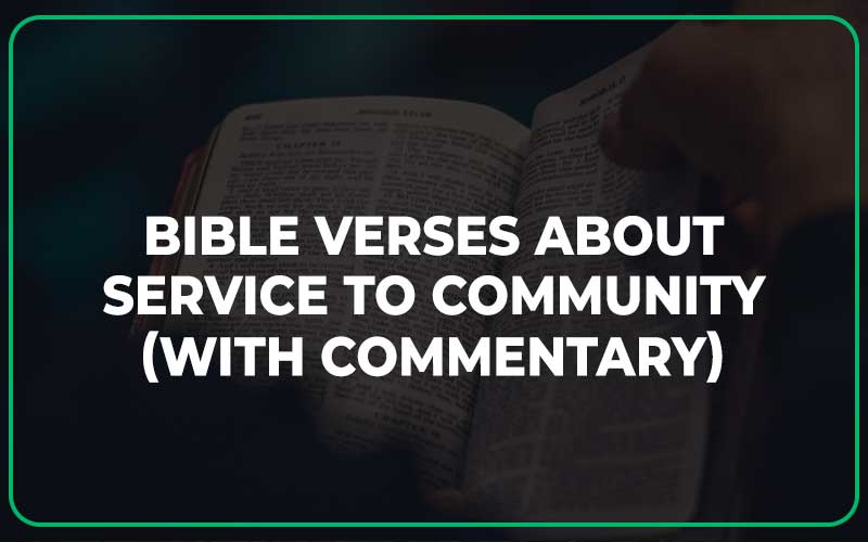 Bible Verses About Service To Community