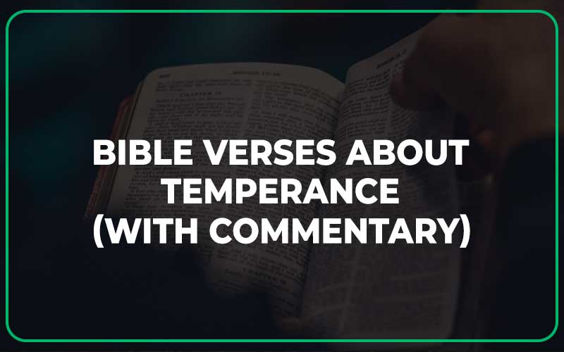 Bible Verses About Temperance