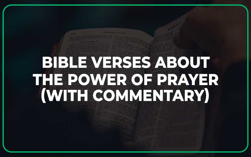 Bible Verses About The Power Of Prayer