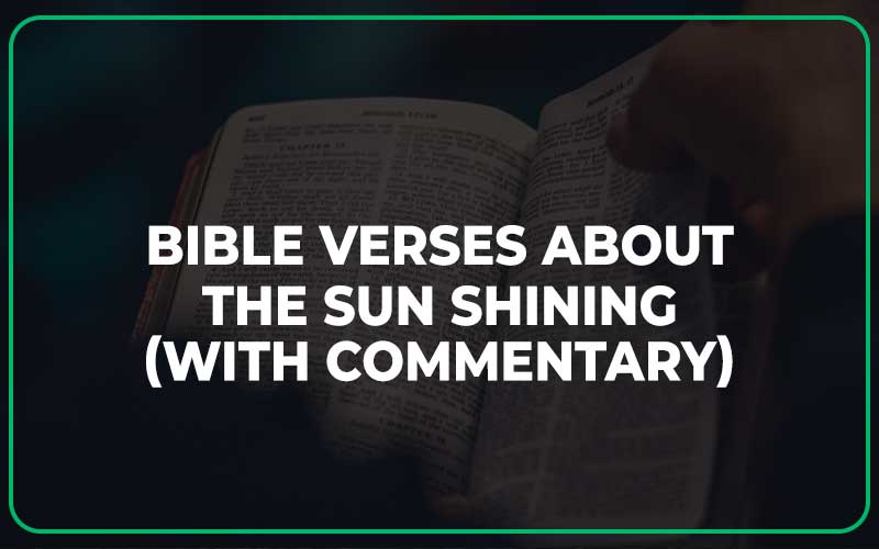 Bible Verses About The Sun Shining
